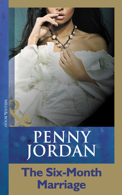 Скачать The Six-Month Marriage - Penny Jordan