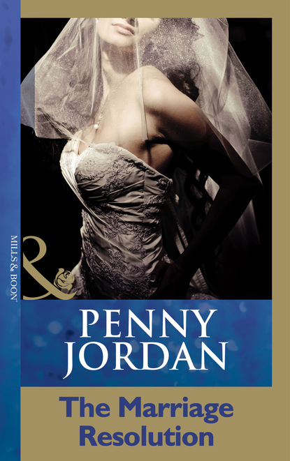 Скачать The Marriage Resolution - Penny Jordan