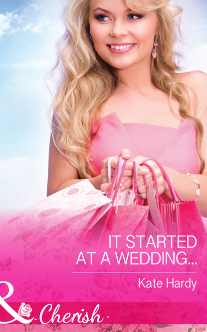 Скачать It Started at a Wedding... - Kate Hardy