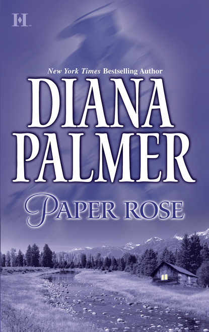 Скачать Paper Rose - Diana Palmer