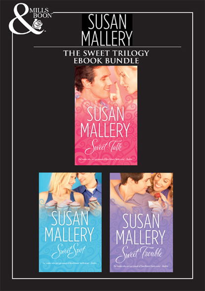 Скачать Sweet Trilogy - Susan Mallery
