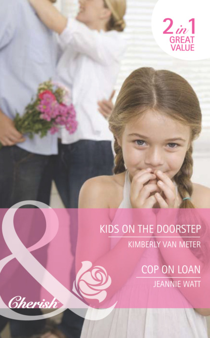 Скачать Kids on the Doorstep / Cop on Loan - Kimberly Van Meter