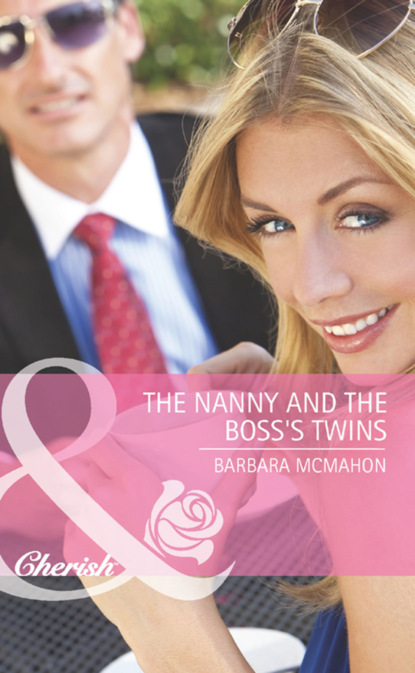 Скачать The Nanny and the Boss's Twins - Barbara McMahon