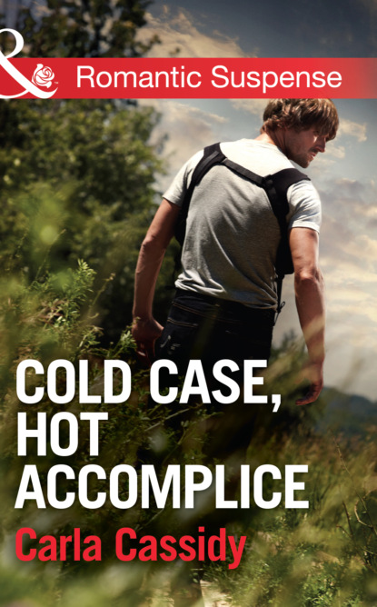 Скачать Cold Case, Hot Accomplice - Carla Cassidy