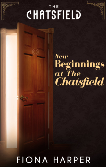 Скачать New Beginnings at The Chatsfield - Fiona Harper