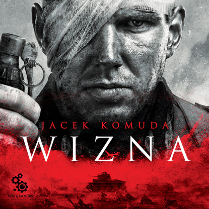 Скачать Wizna - Jacek Komuda