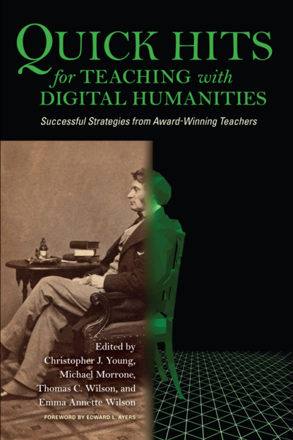 Скачать Quick Hits for Teaching with Digital Humanities - Группа авторов