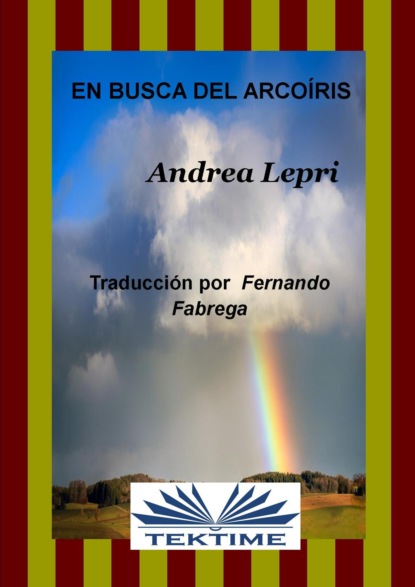Скачать En Busca Del Arcoiris - Андреа Лепри