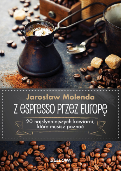 Скачать Z espresso przez Europę - Jarosław Molenda