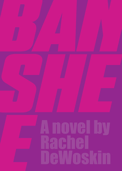 Скачать Banshee - Rachel Dewoskin