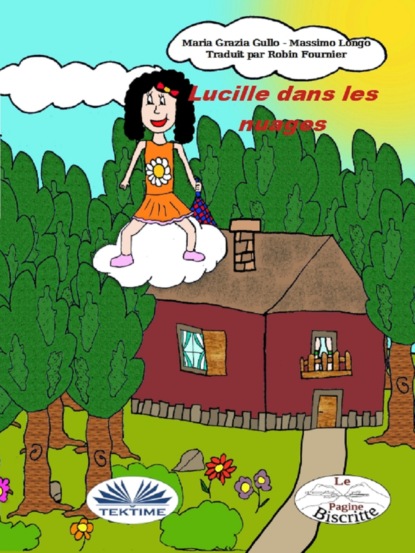 Скачать Lucille Dans Les Nuages - Massimo Longo E Maria Grazia Gullo