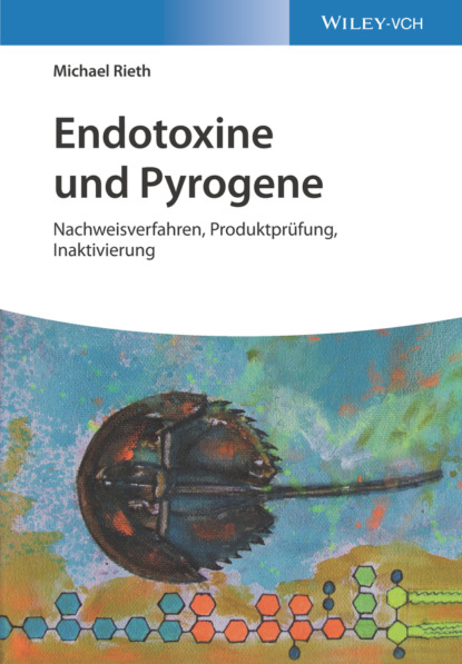 Скачать Endotoxine und Pyrogene - Michael Rieth