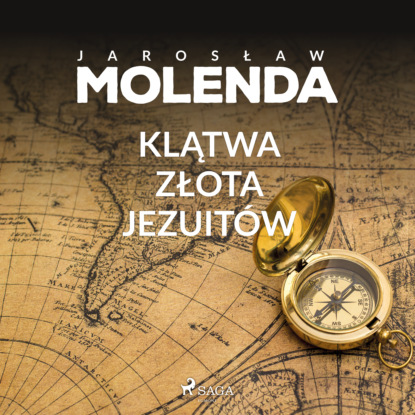Скачать Klątwa złota jezuitów - Jarosław Molenda