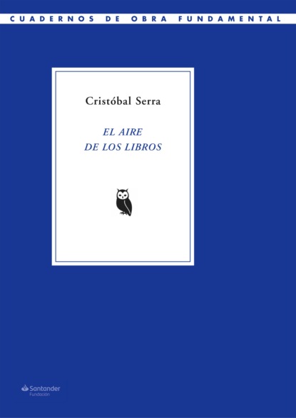 Скачать El aire de los libros - Cristóbal Serra