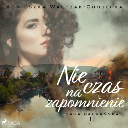Скачать Nie czas na zapomnienie - Agnieszka Walczak-Chojecka