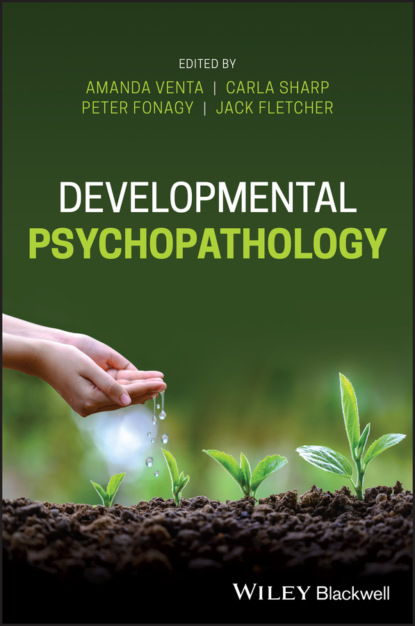 Скачать Developmental Psychopathology - Группа авторов