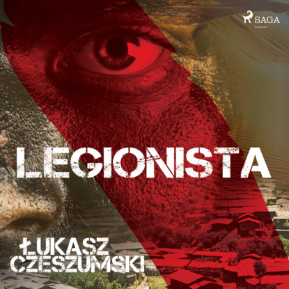 Скачать Legionista - Łukasz Czeszumski
