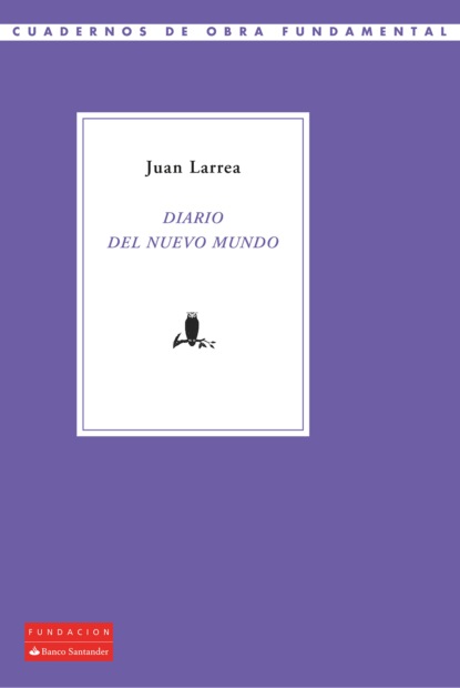 Скачать Diario del Nuevo Mundo - Juan Larrea