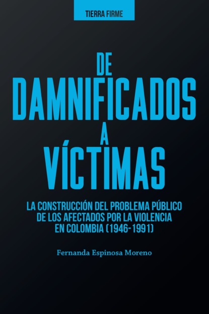 Скачать De damnificados a víctimas - Fernanda Espinosa Moreno