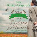 Скачать Zielone pastwiska - Kasia Bulicz-Kasprzak