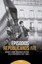 Скачать Episodios republicanos - Antonio Fontán Pérez
