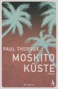 Скачать Moskito-Küste - Paul Theroux
