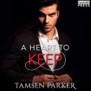 Скачать A Heart to Keep - After Hours, Book 5 (Unabridged) - Tamsen Parker