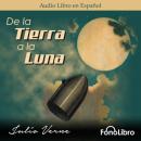 Скачать De la Tierra a la Luna (abreviado) - Julio Verne