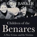 Скачать Children of the Benares (Unabridged) - Ralph Barker