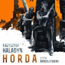 Скачать Horda - Krzysztof Haladyn