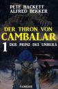 Скачать Der Prinz des Unheils: Der Thron von Cambalar 1 - Pete Hackett