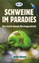 Скачать Schweine Im Paradies - Roger Maxson