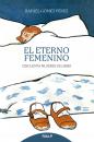 Скачать El eterno femenino - Rafael Gómez Pérez
