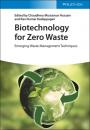 Скачать Biotechnology for Zero Waste - Группа авторов