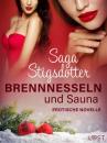 Скачать Brennnesseln und Sauna - Erotische Novelle - Saga Stigsdotter