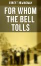 Скачать For Whom the Bell Tolls - Ernest Hemingway