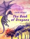 Скачать The Book of Dragons (Edith Nesbit Classics) - Эдит Несбит