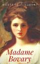 Скачать Gustave Flaubert: Madame Bovary. Sitten in der Provinz - Gustave Flaubert