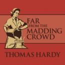 Скачать Far from the Madding Crowd (Unabridged) - Thomas Hardy