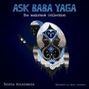 Скачать Ask Baba Yaga - The Audiobook Collection (Unabridged) - Taisia Kitaiskaia