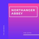 Скачать Northanger Abbey (Unabridged) - Jane Austen