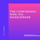Скачать The Confidence-Man: His Masquerade (Unabridged) - Herman Melville