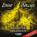 Скачать Edgar Wallace - Der Krimi-Klassiker in neuer Hörspielfassung, Folge 5: Gangster in London - Edgar Wallace