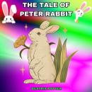 Скачать The Tale of Peter Rabbit (Unabridged) - Беатрис Поттер