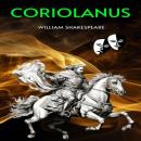 Скачать Coriolanus (Unabridged) - William Shakespeare