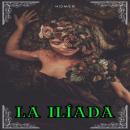 Скачать La Ilíada (Íntegra) - Homer