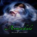 Скачать Armadale (Unabridged) - Уилки Коллинз