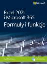 Скачать Excel 2021 i Microsoft 365 Formuły i funkcje - Paul McFedries