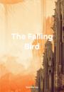 Скачать The Falling Bird - Виктор Иванович Зуев
