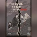 Скачать The good, the bad and the dead - Lover of good stories